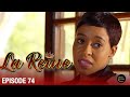  La Reine - pisode 74 HD  Srie sud-africaine culte en franais