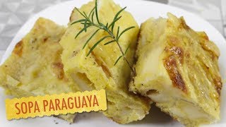 Te enseño a hacer Sopa Paraguaya, tu nuevo plato favorito