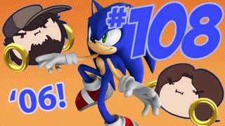 Sonic '06: Excuse Me - PART 108 - Game Grumps