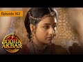 Jodha Akbar - Ep 162 - La fougueuse princesse et le prince sans coeur - S?rie en fran?ais - HD