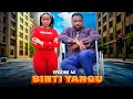 BINTI YANGU Full episode [ 43 ] #love
