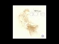 Bill Evans  -  Alone  -1968 - FULL ALBUM