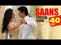 Saans - Full song with Lyrics - Jab Tak Hai Jaan