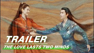 【SUB】【于朦胧 陈钰琪】Final Teaser: The Love Lasts Two Minds 两世欢 终级预告来了 | iQIYI