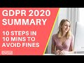 GDPR Compliance 2018 Summary - 10 Steps in 10 Minutes to Avoid Fines