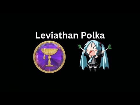 Leviathan Polka