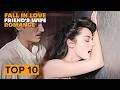 Top 10 Fall in Love with Friend's Wife Movies