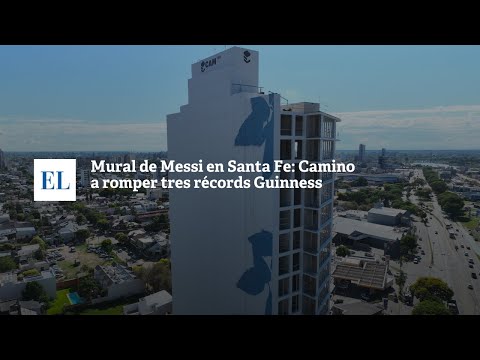 Mural de Messi en Santa Fe: camino a romper tres rÃ©cords Guinness