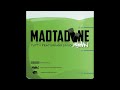 MADMAN - MADTADONE 2011 (TUTTI I FEATURINGS + MY SHIT 3 BONUS TRACK)