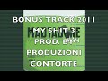 MADMAN - MADTADONE 2011 (TUTTI I FEATURINGS + MY SHIT 3 BONUS TRACK)