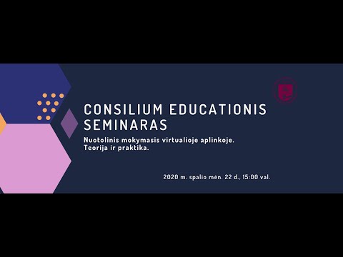 „Consilium educationis“ seminaras „Nuotolinis mokymasis virtualioje aplinkoje. Teorija ir praktika“