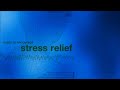 Sonicaid - Music to Encourage Stress Relief