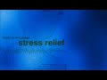 Sonicaid - Music to Encourage Stress Relief