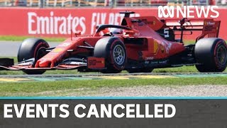 Australian F1 Grand Prix and other sporting events cancelled over coronavirus concerns | ABC News