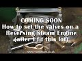 MODEL STEAM ENGINES FOR BEGINNERS #1 - VALVE TIMING