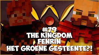 Thumbnail van The Kingdom: Fenrin #79 - HET GROENE GESTEENTE?!