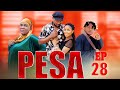 PESA Episode {{ 28 }} #directorgozi   #lovestory