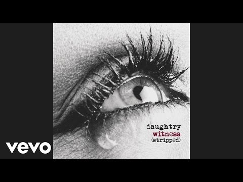 Daughtry - Witness (Stripped) [Audio]