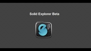 Solid Explorer beta 2. Лучший файловый менеджер Андроид.