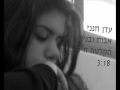 Eden Chanani עדן חנני אביתר בנאי אבות ובנים, הקלטה חיה