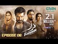 Faraar Episode 06 [ENG CC] Hamza Ali Abbasi - Mamya Shajaffar - Ahmed Ali Akbar - 22nd Dec 2024