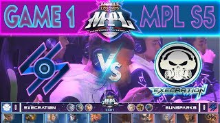 GAME 1 - EXECRATION vs SUNSPARKS | MPL PH Season 5