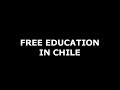 Why are we fighting? (English) - Free Education in Chile