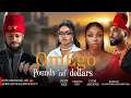 OMEGO POUNDS & DOLLARS  UZOR ARUKWE  BAMBAM OLAWUNMI ADENIBUYAN  OMECHE OKO  STAN NZE  #movie