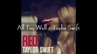 All Too Well   Taylor Swift (Full Audio with lyrics)