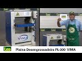 Plaina Desengrossadeira PL-300, Vima