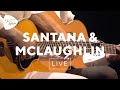 Santana & McLaughlin - Naima (Live at Montreux 2011)