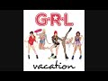 G.R.L. - Vacation (Audio)