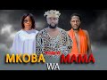 MKOBA WA MAMA Episode [ 80 ] {S2 }  Tradition & Love story