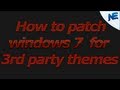 How to Patch the windows 7 to use 3rd party themes