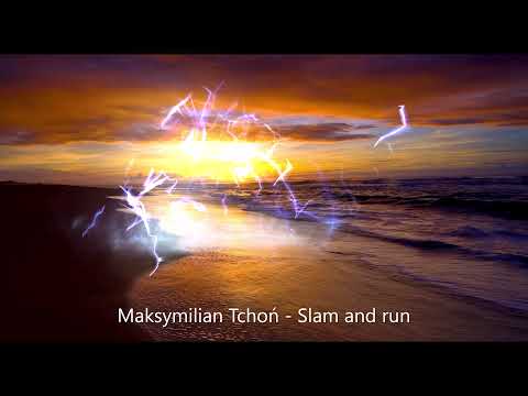 Maksymilian Tchoń - Slam and run (Edyta Górniak - ON the RUN remix) 2021