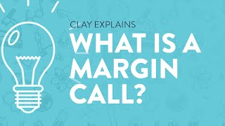 What is a Margin Call?