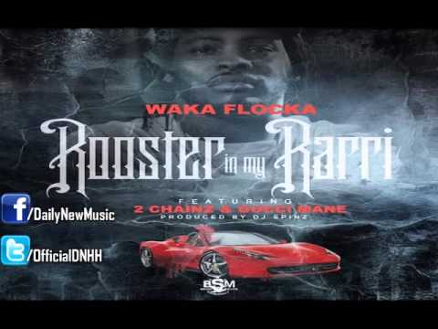 ... Flame ft Gucci Mane et 2 Chainz - Rooster in My Rari (Remix) MP3 Son