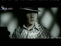 Zui Chi Bi.MV.Vietsub.SkyLand.mkv