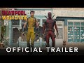 Deadpool & Wolverine  Trailer