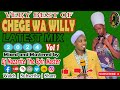 Very Best of Chege wa Willy Latest Mix 2024 ft Dj Nazarite Akurinu Kigooc @djnazarite #djnazarite