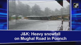 video : Jammu-Kashmir के पुंछ में Mughal Road इलाके में हुई Heavy Snowfall