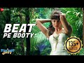 Beat Pe Booty - A Flying Jatt  Tiger S, Jacqueline F  Sachin, Jigar, Vayu & Kanika Kapoor