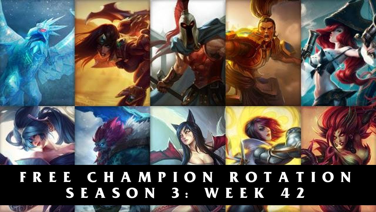 Free League of Legends Champion Rotation | Season 3 Week 42