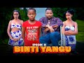 BINTI YANGU Full episode [ 35 ] #love