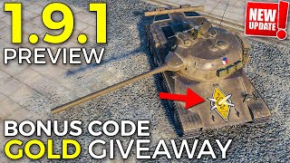 Update 1.9.1, Bonus Code, 25,000 Gold Giveaway! | World of Tanks Update 1.9.1 Patch Preview