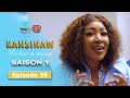 S?rie - Kansinaw - Saison 1 - Episode 8