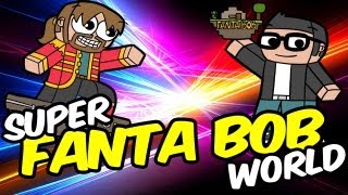 Jouez au Super Fanta Bob World !!! [Minecraft Map]