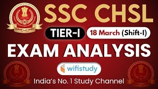 SSC CHSL Tier-I (18 March 2020, 1st Shift) | CHSL Tier-1 Exam Analysis &amp; Asked Questions