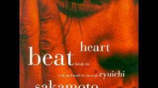 Ryuichi Sakamoto - Heartbeat (Break the code and read the message)