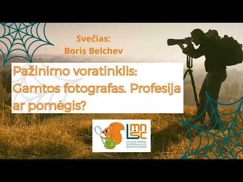 LMNŠC nuotolinių gamtos pamokų ciklas „Pažinimo voratinklis“. Gamtos fotografas – profesija ar pomėgis?